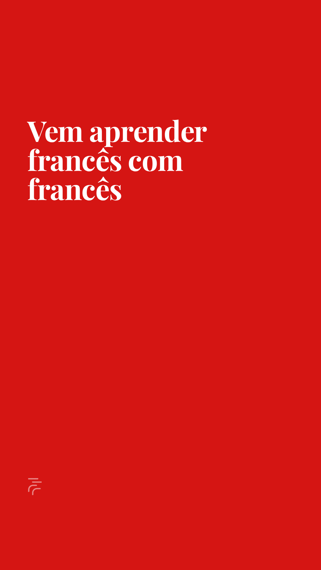 Fundo vermelho escrito Vem aprender francês com francês